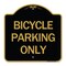 Signmission Designer Series Sign-Bicycle Parking Only, Black & Gold Aluminum Sign, 18" x 18", BG-1818-24318 A-DES-BG-1818-24318 - alternate 1